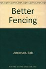 Better fencing  foil
