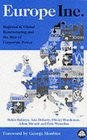 Europe Inc Regional and Global Restructuring and the Rise of Corporate Power