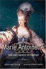 MarieAntoinette The Last Queen of France