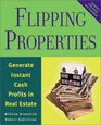 Flipping Properties Generate Instant Cash Profits in Real Estate
