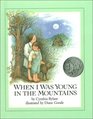When I Was Young in the Mountains (Reading Rainbow)
