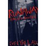 Runaway: Diary of a Street Kid