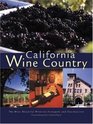 California Wine Country The Most Beautiful Wineries Vineyards and Destinations