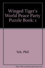 Winged Tiger's World Peace Party Puzzle Book