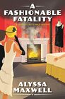 A Fashionable Fatality (A Lady and Lady's Maid Mystery)
