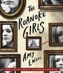 The Roanoke Girls A Novel