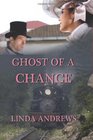 Ghost of a Chance