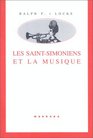 Les SaintSimoniens et la Musique