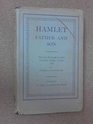 Hamlet Father and Son The Lord Northcliffe Lectures University College London 1953