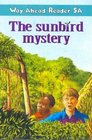 Way ahead Reader The Sunbird Mystery 5A