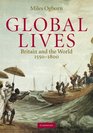Global Lives Britain and the World 15501800