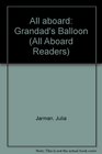 All aboard Grandad's Balloon