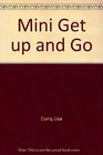 Mini Get up and Go