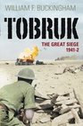 Tobruk The Great Siege 194142