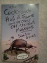 The Cockroach Hall of Fame And 101 Other OffTheWall Museums