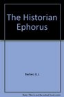 The Historian Ephorus