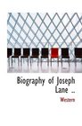 Biography of Joseph Lane