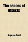 The senses of insects