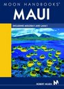 Moon Handbooks Maui Including Moloka'I and Lana'I