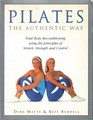 Pilates: The Authentic Way