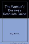 The Women's Business Resource Guide
