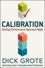 Calibration Getting Performance Appraisal Right