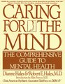 Caring for the Mind  The Comprehensive Guide To Mental Health
