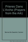 Prieres Dans L'Arche Prayers from the Ark