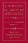 Clinical Wisdom and Interventions in Critical Care A ThinkingInaction Approach