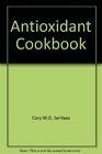 The Saturday Evening Post Antioxidant Cookbook