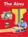 The Ainu A Story of Japan's Original People