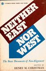 Neither East nor West The basic documents of nonalignment