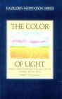 The Color of Light Daily Meditations for All of Us Living with AIDS