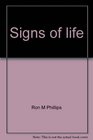 Signs of life A study of the gospel of John including a complete introduction and an extensive annotated outline accompanied by a sermonic exposition of the signs as the major themes
