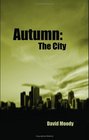 Autumn: The City
