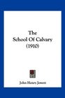 The School Of Calvary