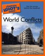 The Complete Idiot\'s Guide to World Conflicts, 2nd Edition (Complete Idiot\'s Guide to)