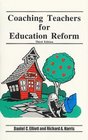 Coaching Teachers for Education Reform