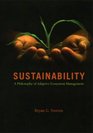 Sustainability A Philosophy of Adaptive Ecosystem Management