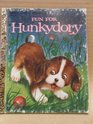 Fun for Hunkydory