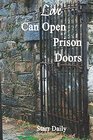 Love Can Open Prison Doors