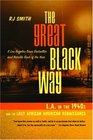 The Great Black Way LA in the 1940s and the Last African American Renaissance