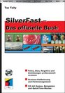 SilverFast Das offizielle Buch
