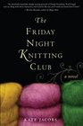 The Friday Night Knitting Club (Friday Night Knitting Club, Bk 1)