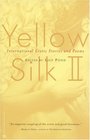 Yellow Silk II  International Erotic Stories and Poems