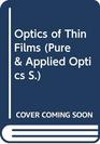 Optics of Thin Films