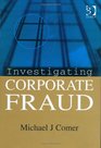 Investigating Corporate Fraud