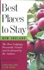 Best Places to Stay New England Bed  Breakfasts Country Inns and Other Recommended Getaways  Eighth Edition