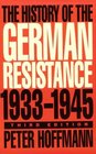 The History of the German Resistance 19331945