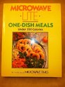 Microwave Lite One Dish Meals Under 350 calories